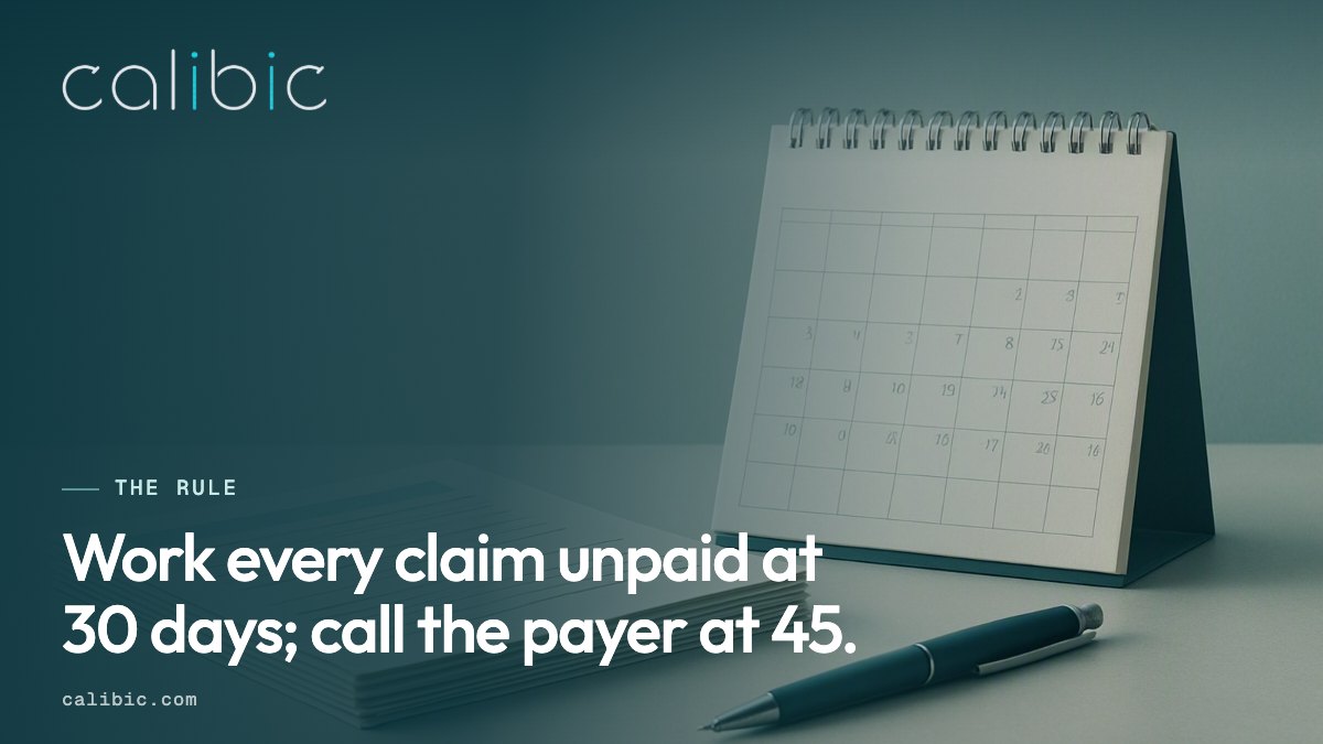 A claim aging rule: work claims unpaid at 30 days and call the payer at 45