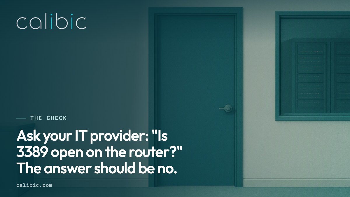 The question to ask your IT provider about port 3389