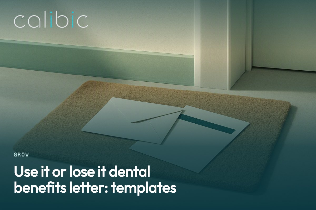 Use it or lose it dental benefits letter: templates