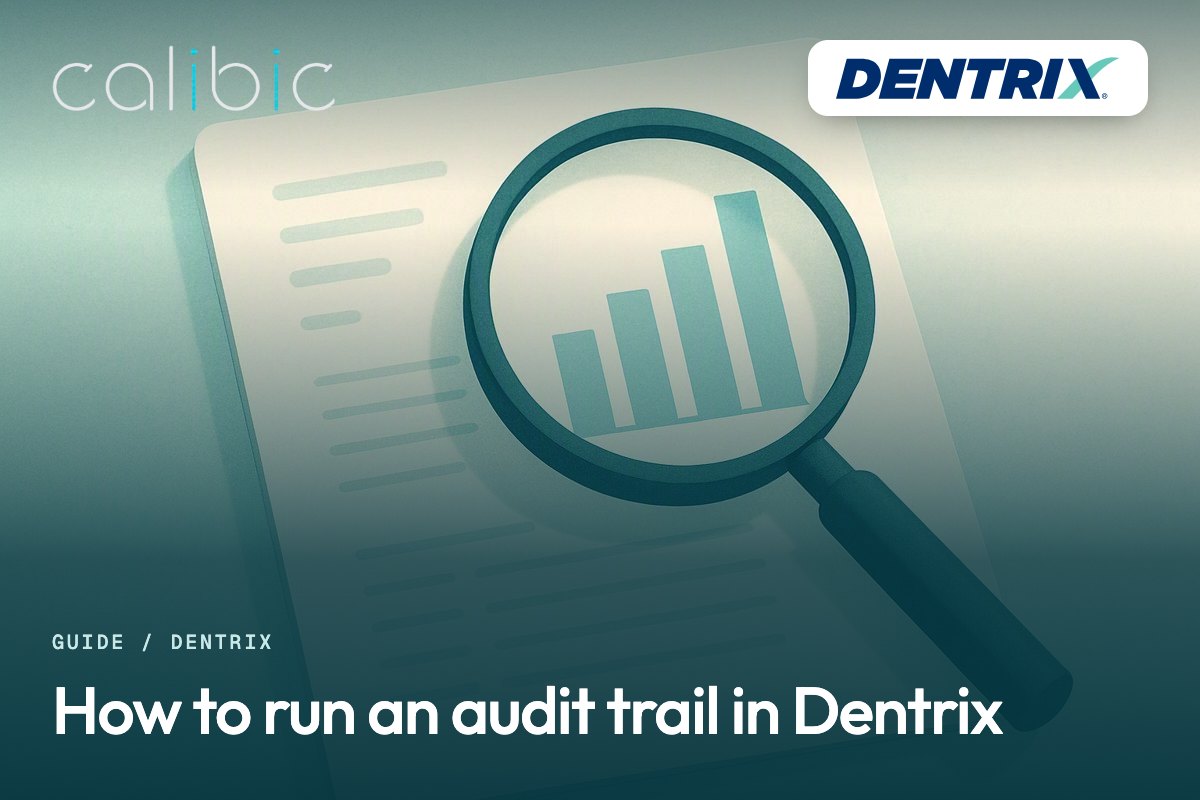 How to run an audit trail in Dentrix