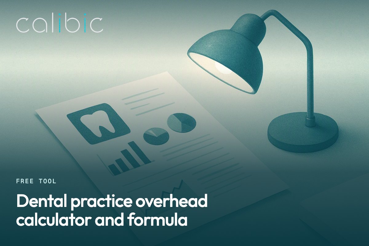Dental practice overhead calculator and formula