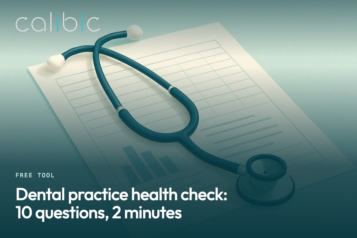 Dental practice health check: 10 questions, 2 minutes